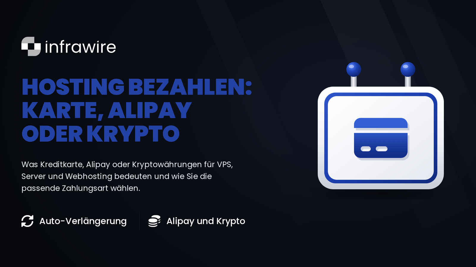 Hosting bezahlen: Kreditkarte, Alipay oder Kryptowährungen