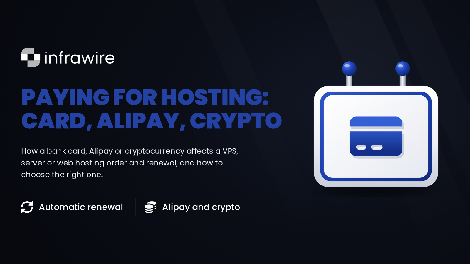 Paying for hosting by card, Alipay or cryptocurrency