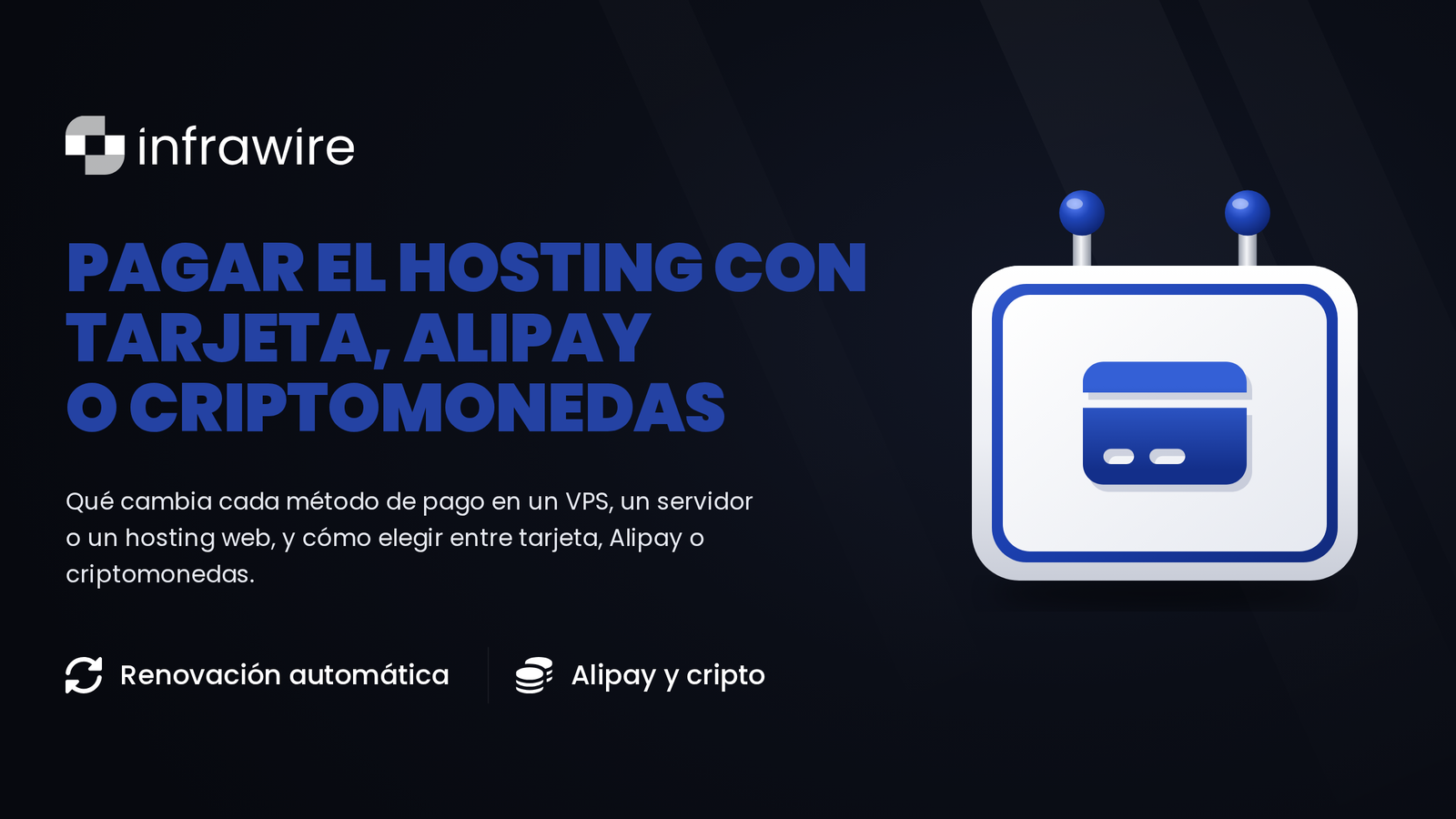 Pagar el hosting con tarjeta, Alipay o criptomonedas