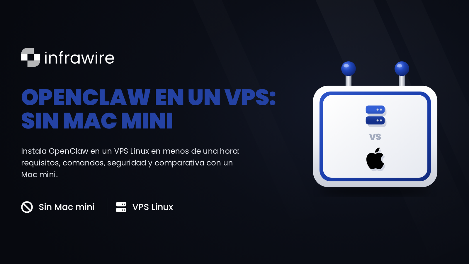 OpenClaw en un VPS: instalación completa, sin Mac mini