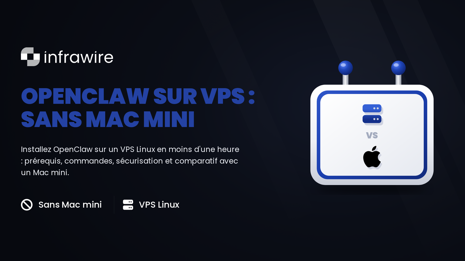 OpenClaw sur VPS : installation complète, sans Mac mini