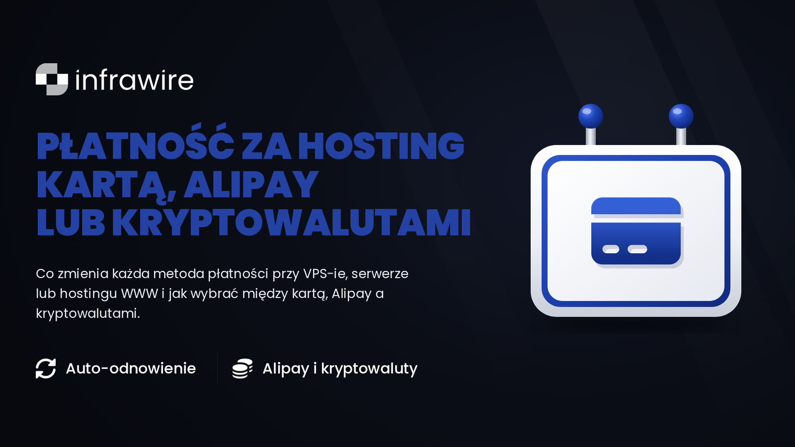 Płatność za hosting kartą, Alipay lub kryptowalutami