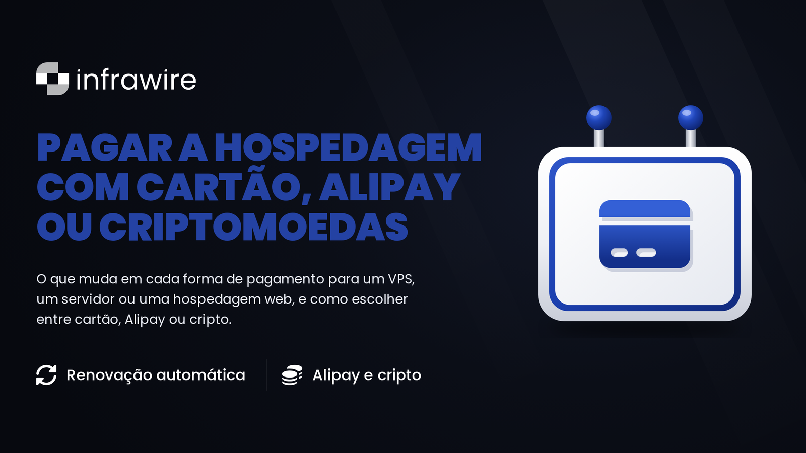 Pagar a hospedagem com cartão, Alipay ou criptomoedas